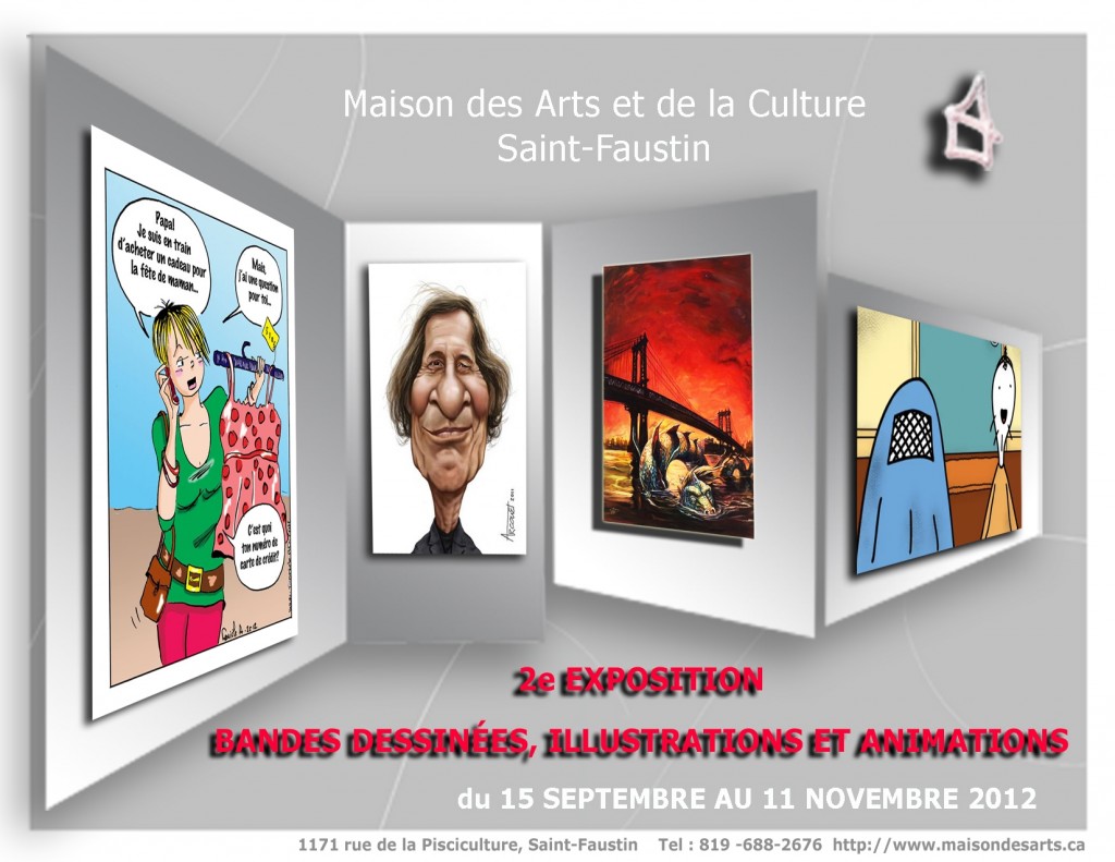 Exposition Bandes dessinées, illustrations et animations à la Maison des arts et de la culture de St-Faustin.